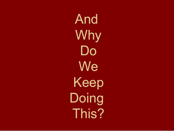 Well, We can always be thankful for those sunrises!.